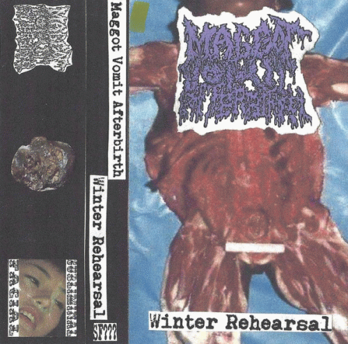 Maggot Vomit Afterbirth : Winter Rehearsal Maggot Vomit Afterbirth : Winter Rehearsal
